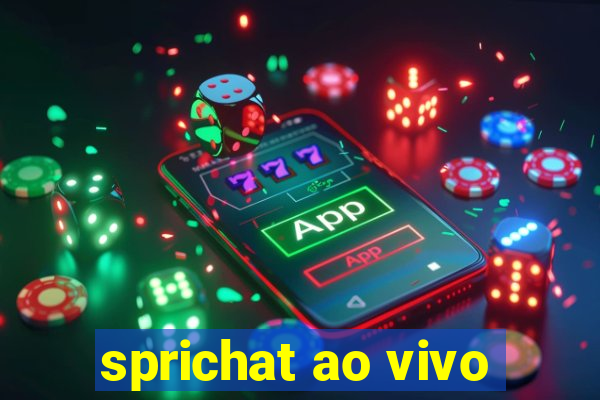 sprichat ao vivo